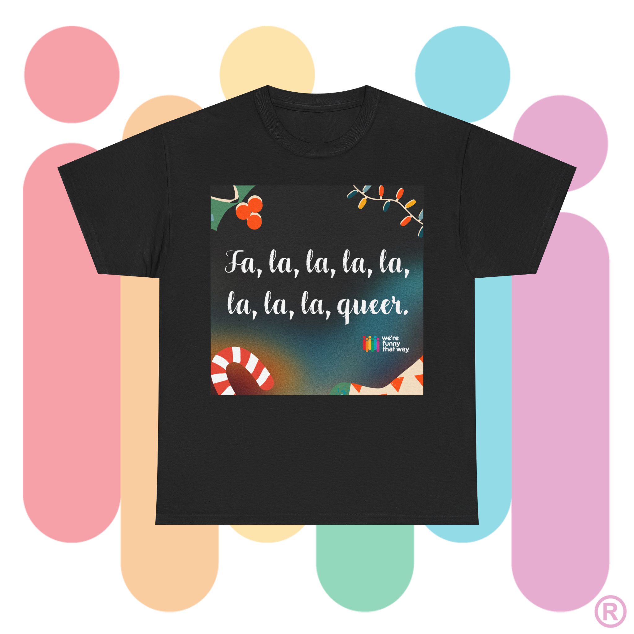 Fa la la la la la la la QUEER! - It's queerly the holigays in this tee! (US Store) - Image 5
