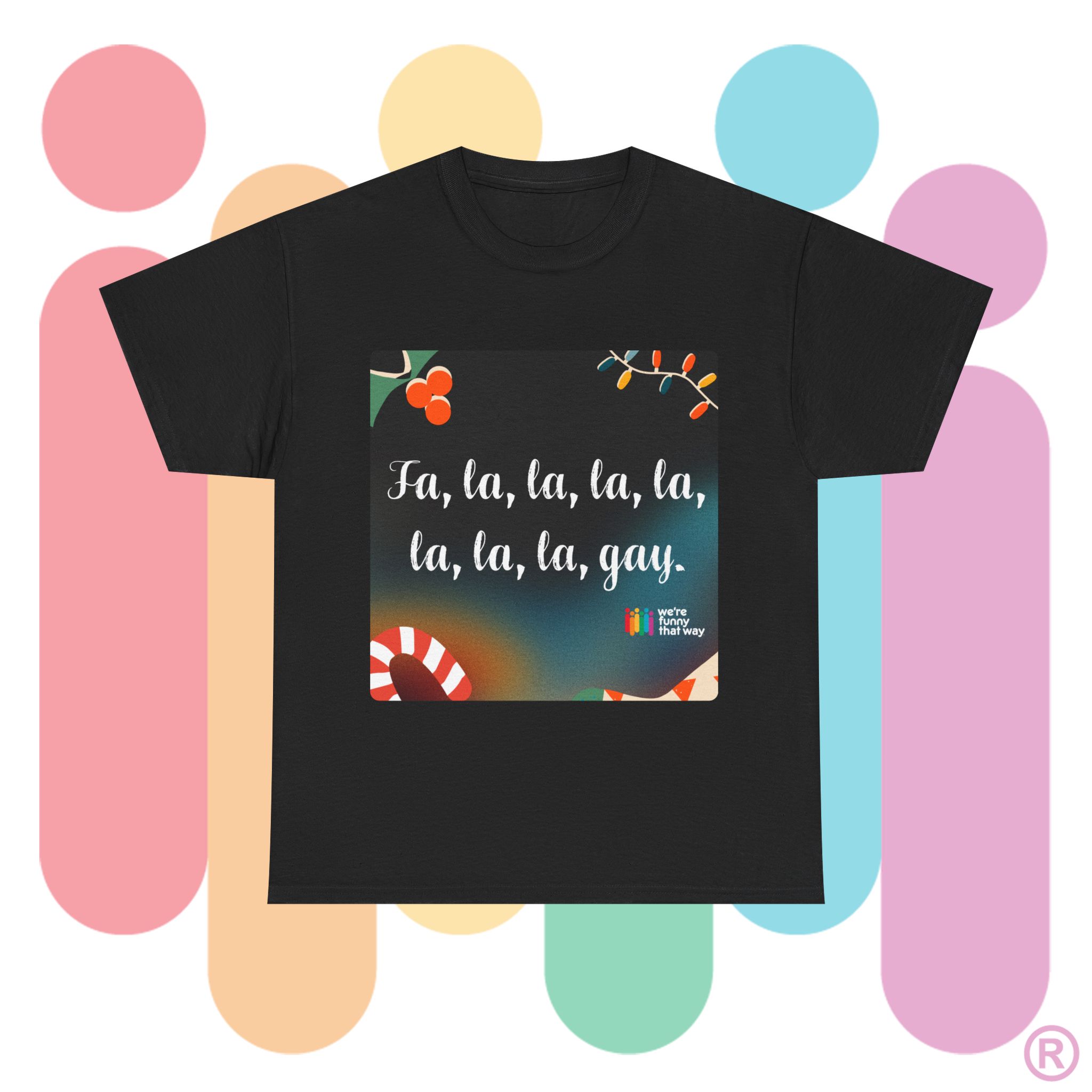 Fa la la la la la la la GAY! - Be MARY and GAY this holiday season! (US Store) - Image 7