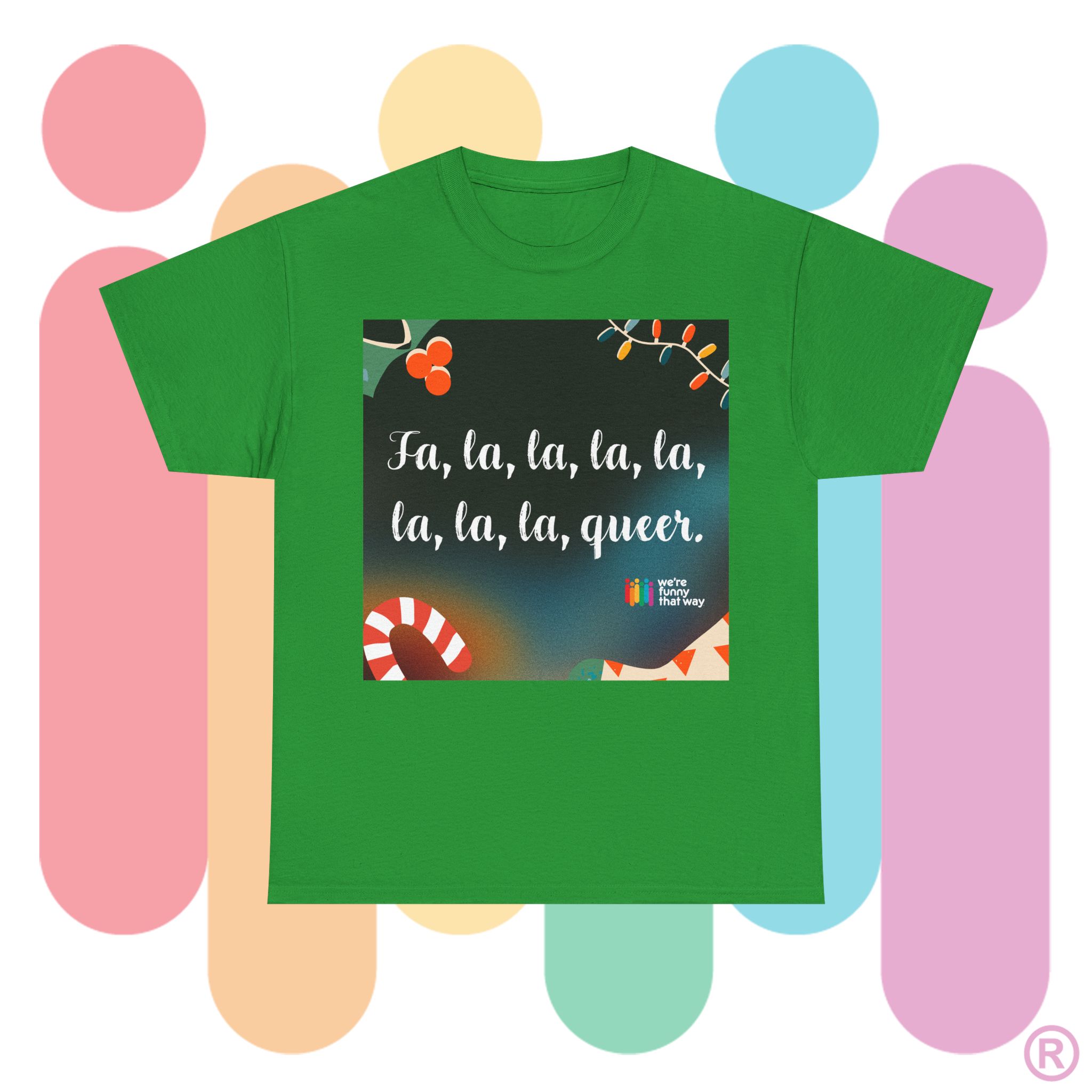 Fa la la la la la la la QUEER! - It's queerly the holigays in this tee! (US Store) - Image 11