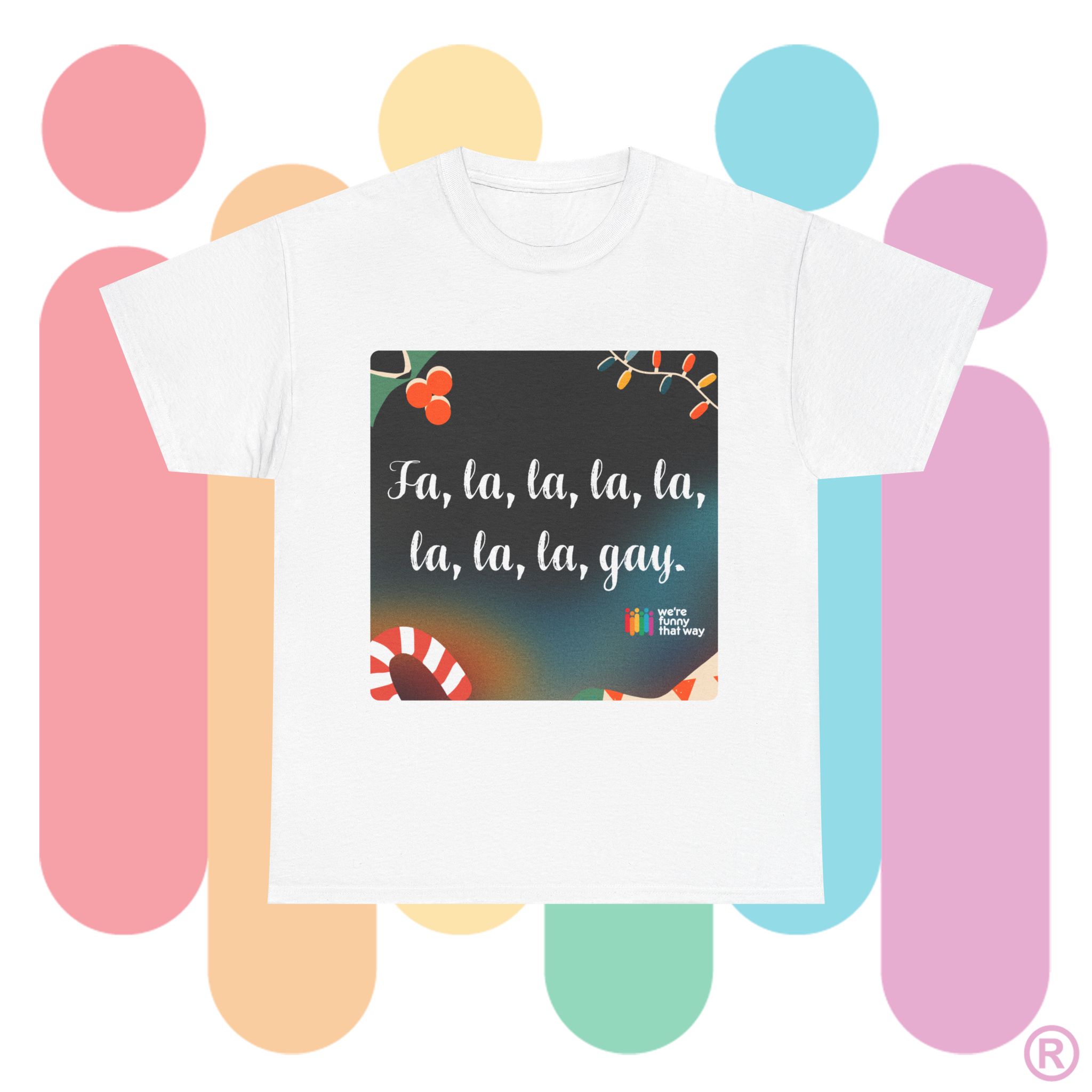 Fa la la la la la la la GAY! - Be MARY and GAY this holiday season! (US Store) - Image 4