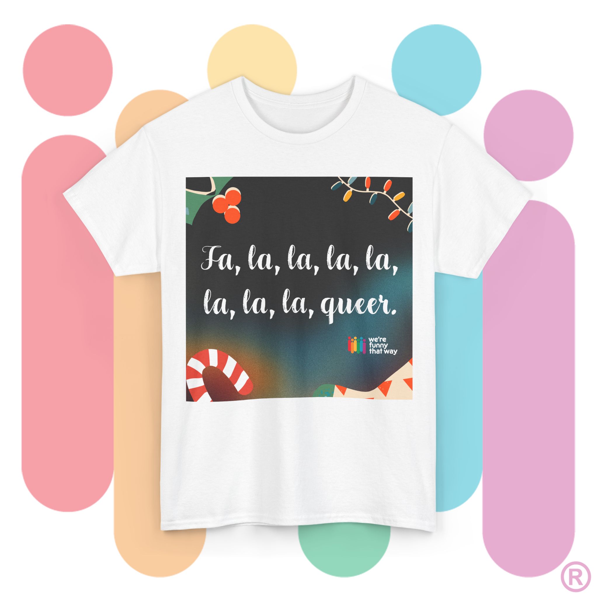 Fa la la la la la la la QUEER! - It's queerly the holigays in this tee! (US Store) - Image 4