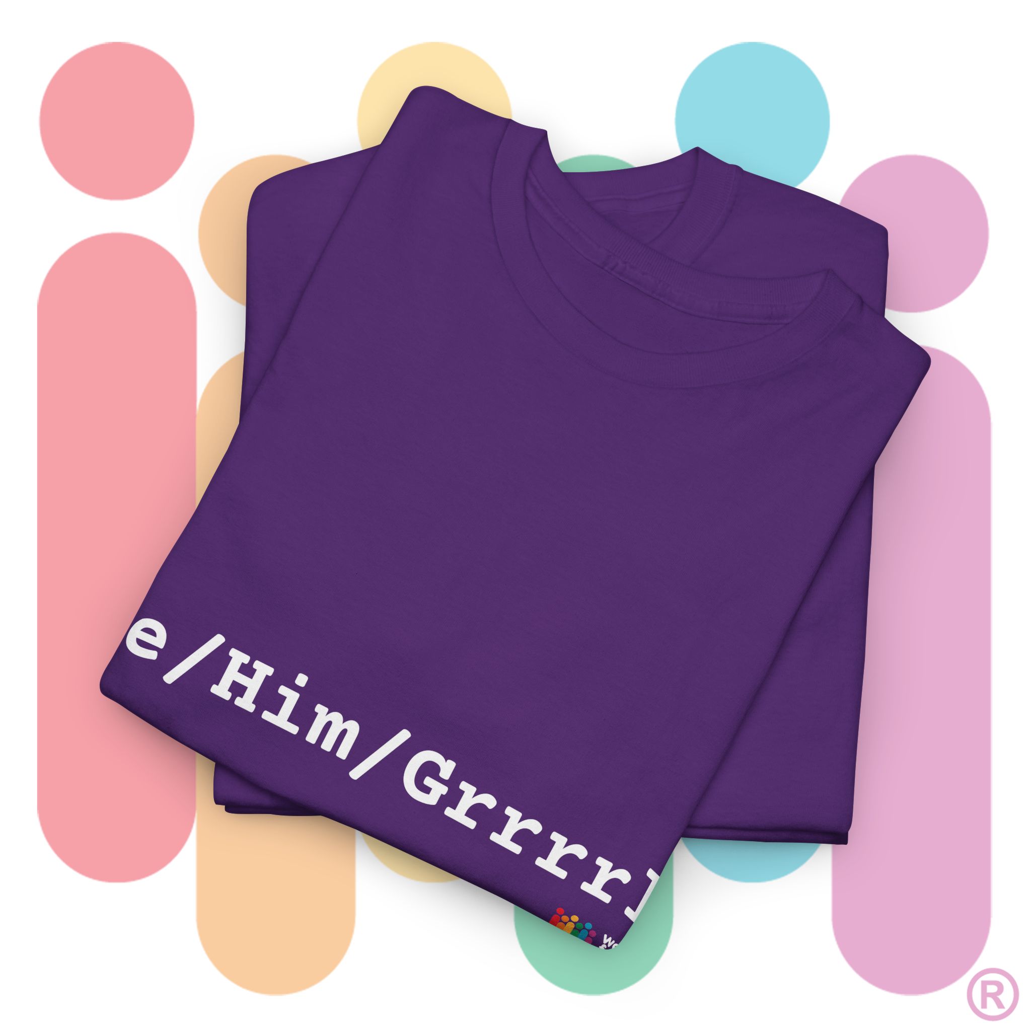 He/Him/Grrrrl! You're spilling the tea in this tee! (US Store) - Image 5