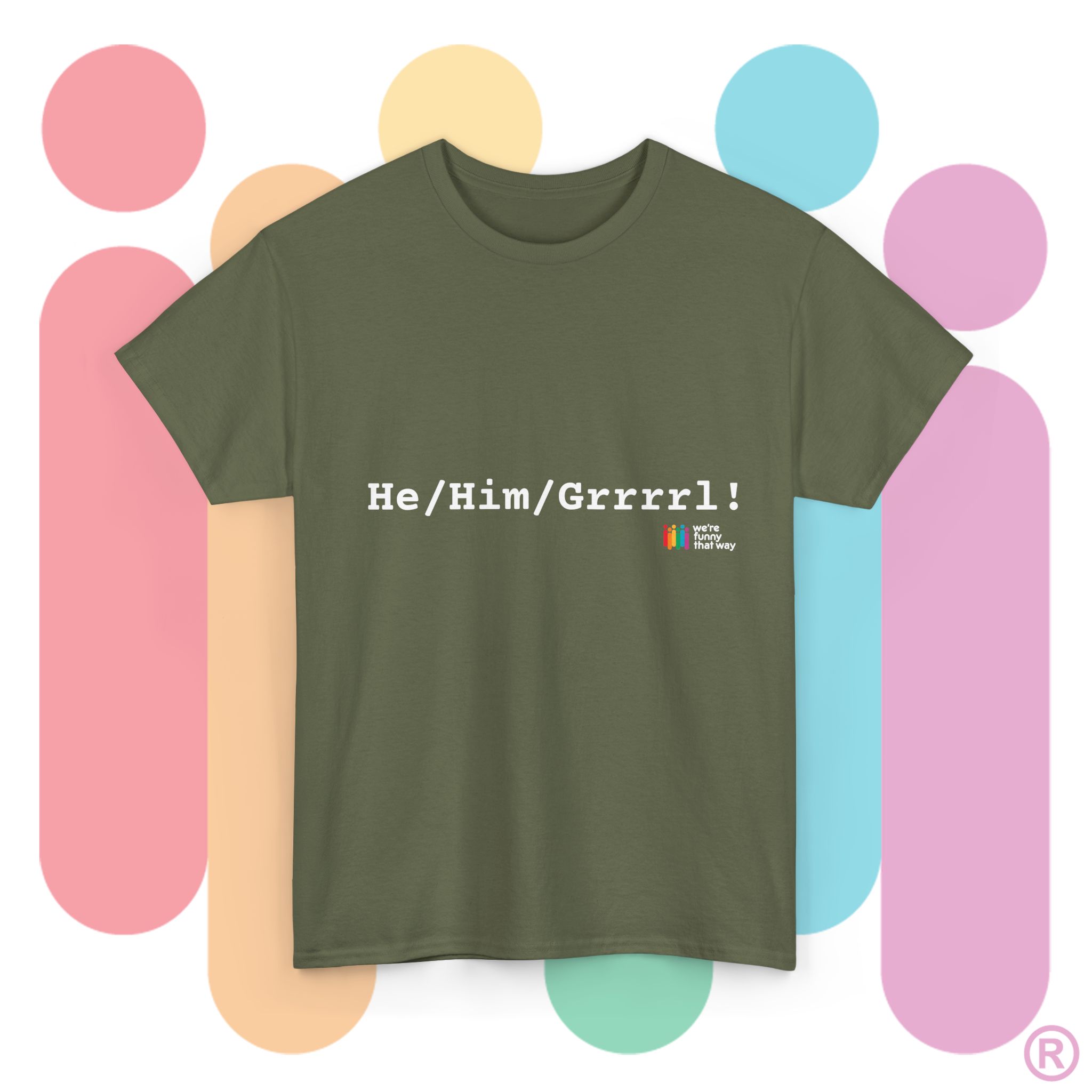 He/Him/Grrrrl! You're spilling the tea in this tee! (US Store) - Image 8